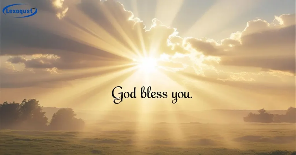 God Bless You Quotes
