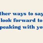I look forward to speaking with you