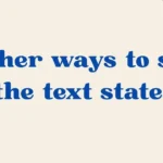 Other ways to say the text states
