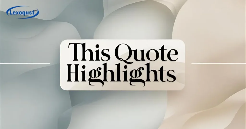 This Quote Highlights