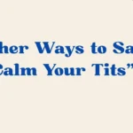 calm your tits