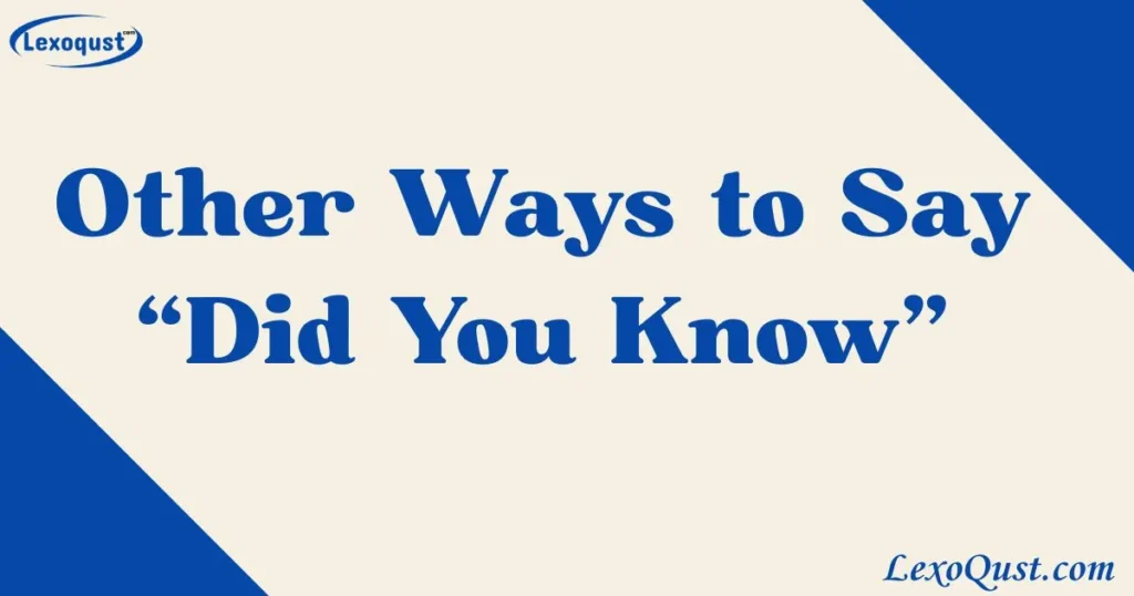 did you know