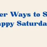 happy saturday