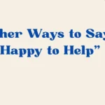 happy to help