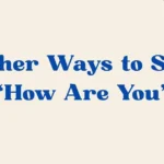 how are you