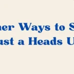 just a heads up