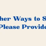 please provide