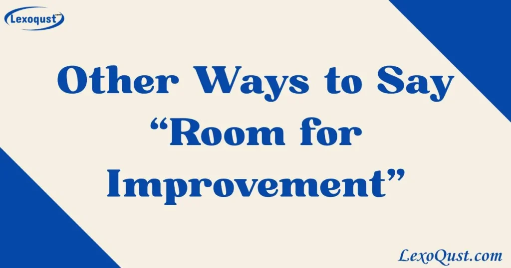room for improvement