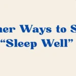sleep well