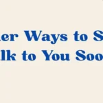 talk to you soon