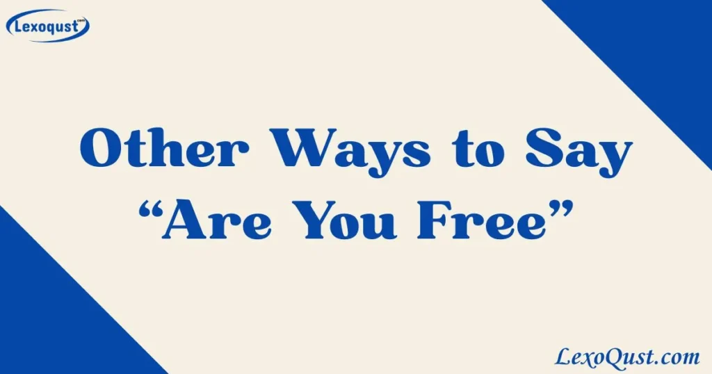 are you free