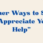i appreciate your help