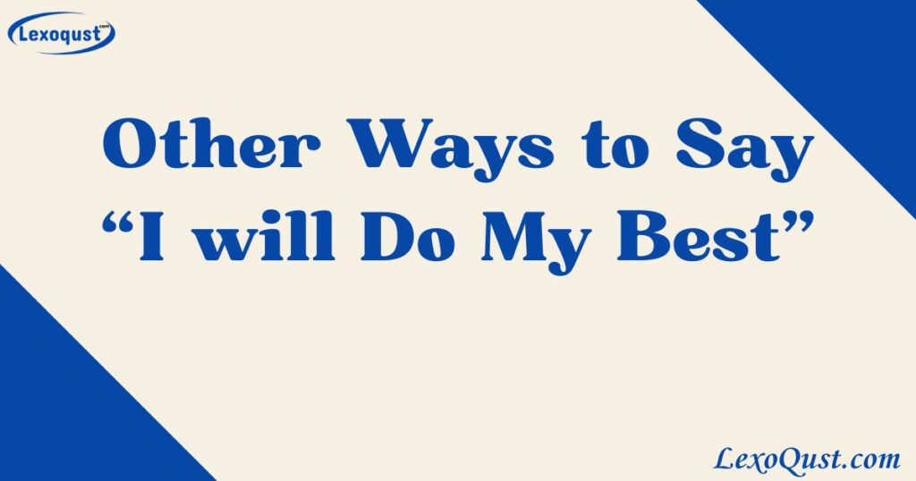 i will do my best