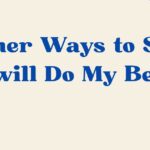 i will do my best