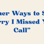 sorry i missed your call