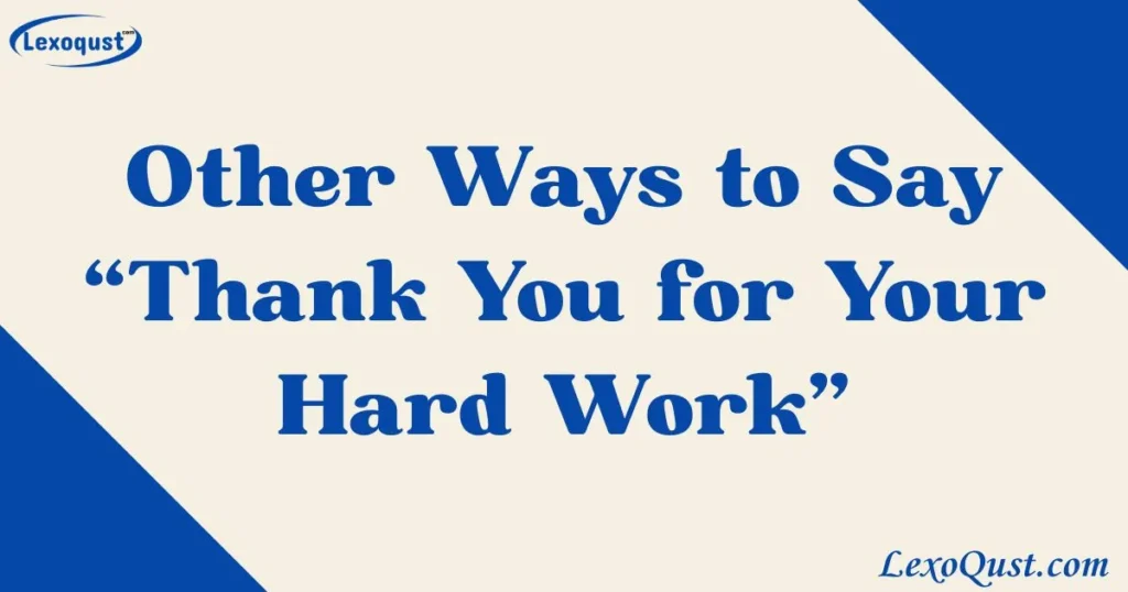 thank you for your hard work