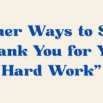 thank you for your hard work