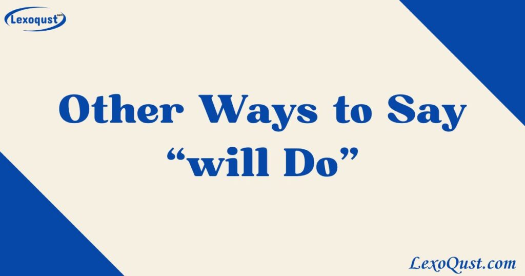 will do