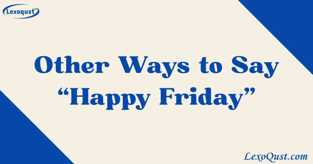Happy Friday