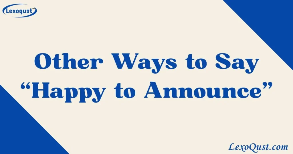 happy to announce