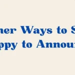happy to announce