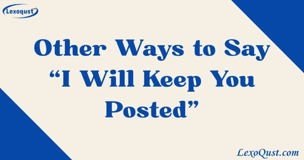 i will keep you posted