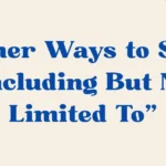 including but not limited to