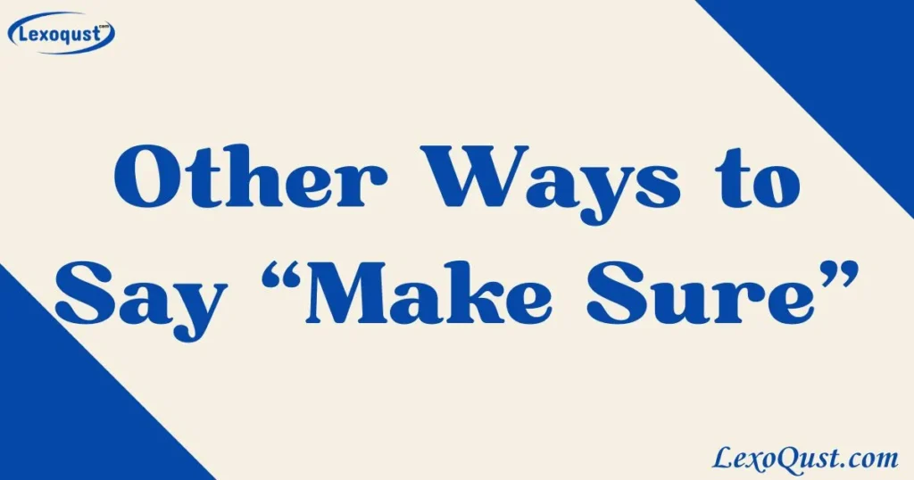 Make Sure