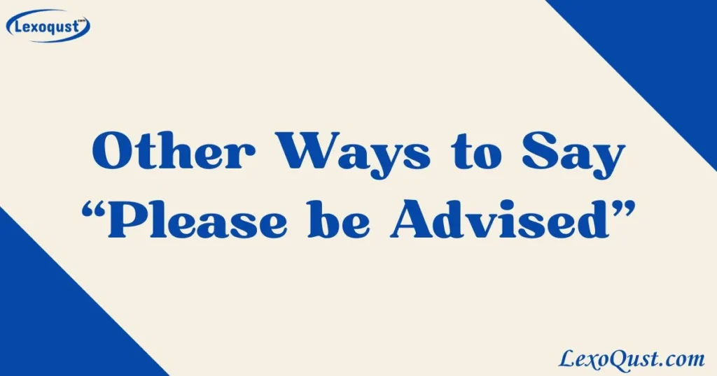 Please be Advised