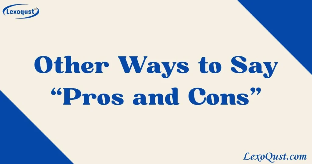 Pros and Cons