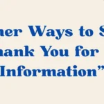 thank you for the information