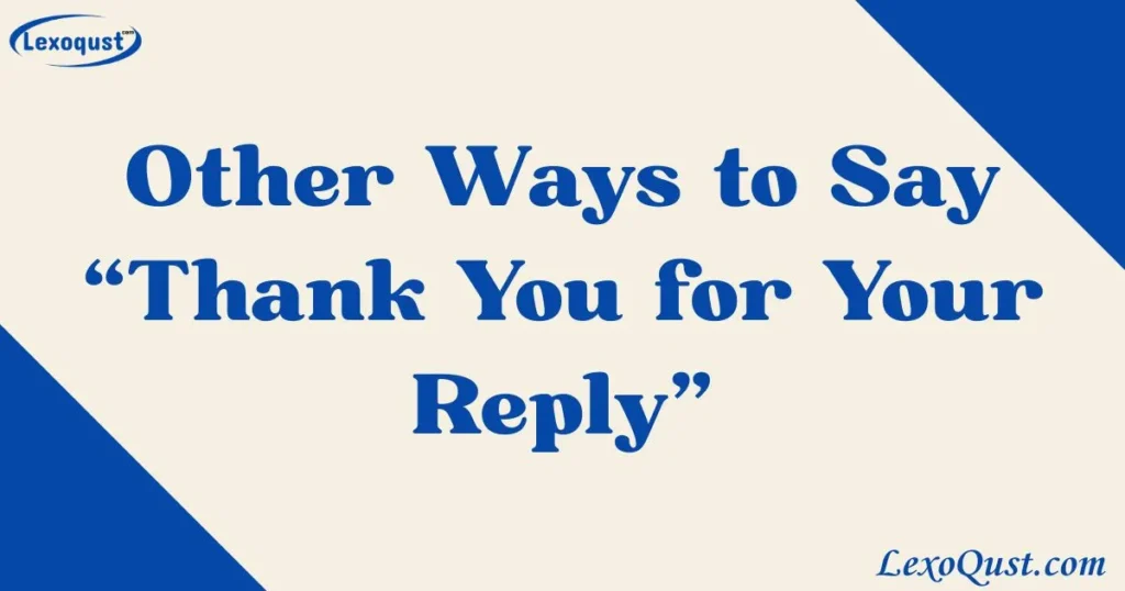 thank you for your reply