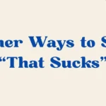 that sucks