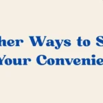 At Your Convenience