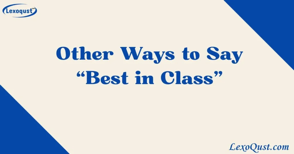 “Best in Class”