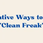 Clean Freak