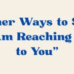 I Am Reaching Out to You