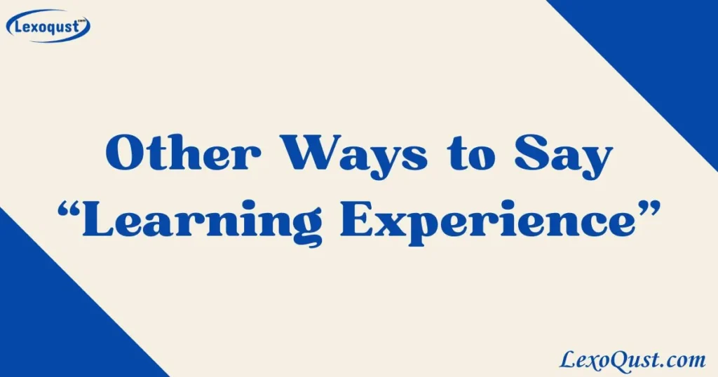 Learning Experience