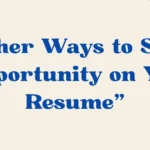 Opportunity on Your Resume