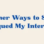 Piqued My Interest