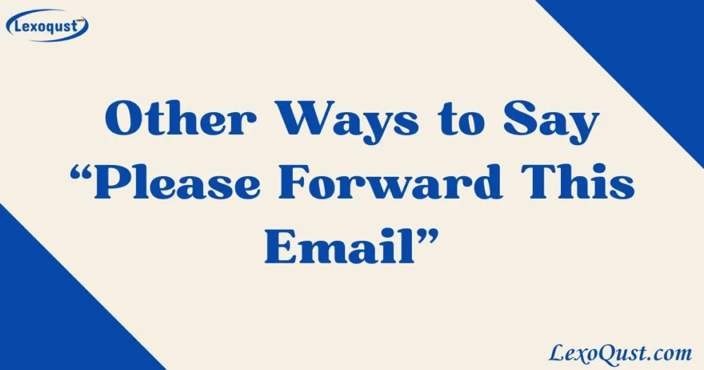 Please Forward This Email