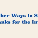 Thanks for the Invite