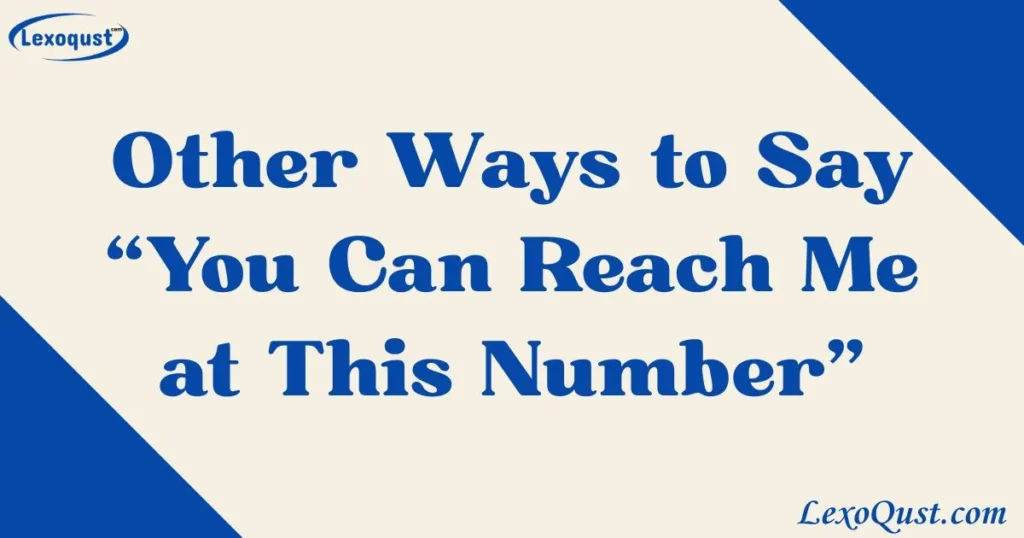 You Can Reach Me at This Number