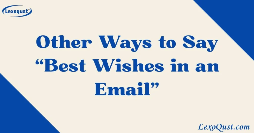 Best Wishes in an Email