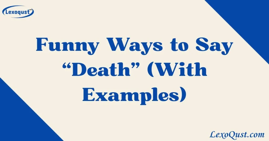 Death (With Examples)