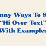 Hi Over Text
