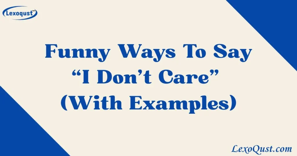 I Don’t Care