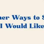 I Would Like
