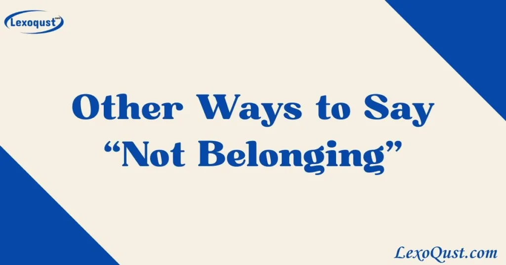 Not Belonging