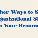 Organizational Skills on Your Resume